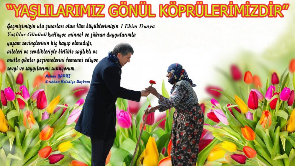 YAVUZ YAŞLILARIMIZ EN KIYMETLİ BİLGİ HAZİNELERİMİZDİR