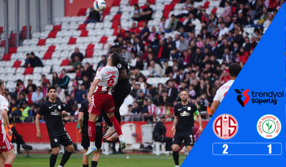 Çaykur Rizespor Son Dakikalarda Yıkıldı: Antalyaspor 2-1 Kazandı