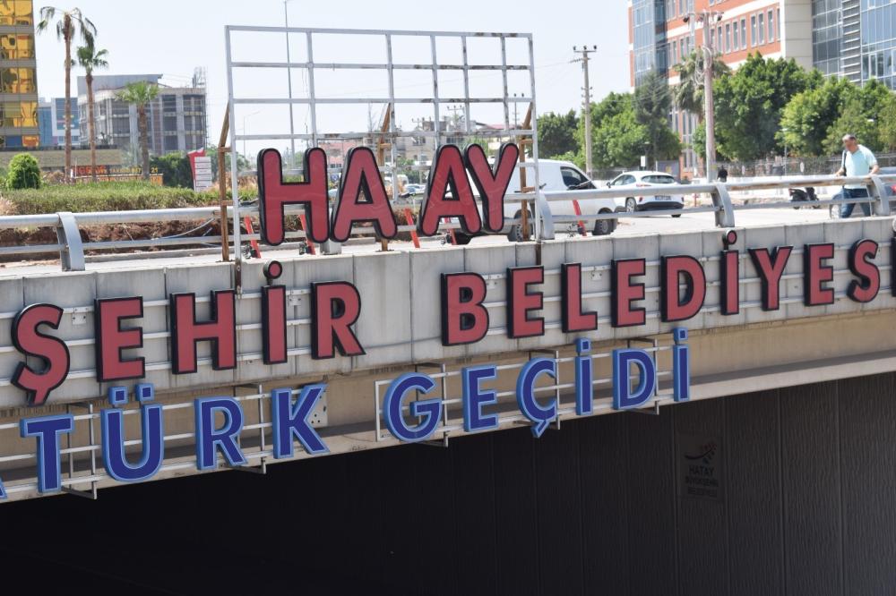 HATAY’DA TABELA VE LOGO YENİLEME ÇALIŞMALARI HIZ KAZANDI